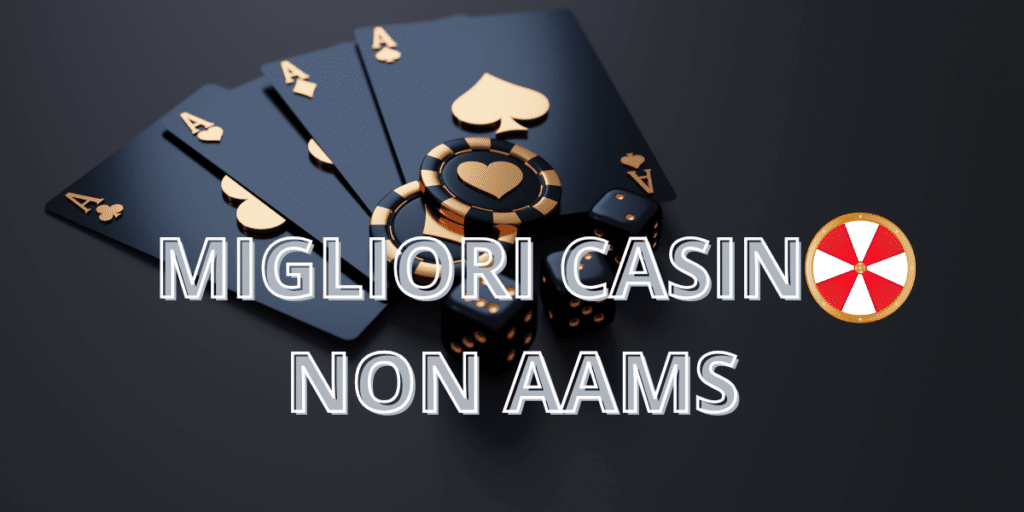 Guida pratica ai nuovi casino non aams scopri opportunità e rischi